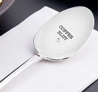 Coffee Slut - Coffee Lovers Engraved Spoon Gifts For Best Friend On Birthday - BOSTON CREATIVE COMPANY