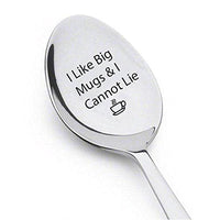I Like Big mugs and I Cannot Lie engraved spoon Birthday Gift Christmas Gift Funny Gift for Coffee Lover Sir Mix A Lot - BOSTON CREATIVE COMPANY