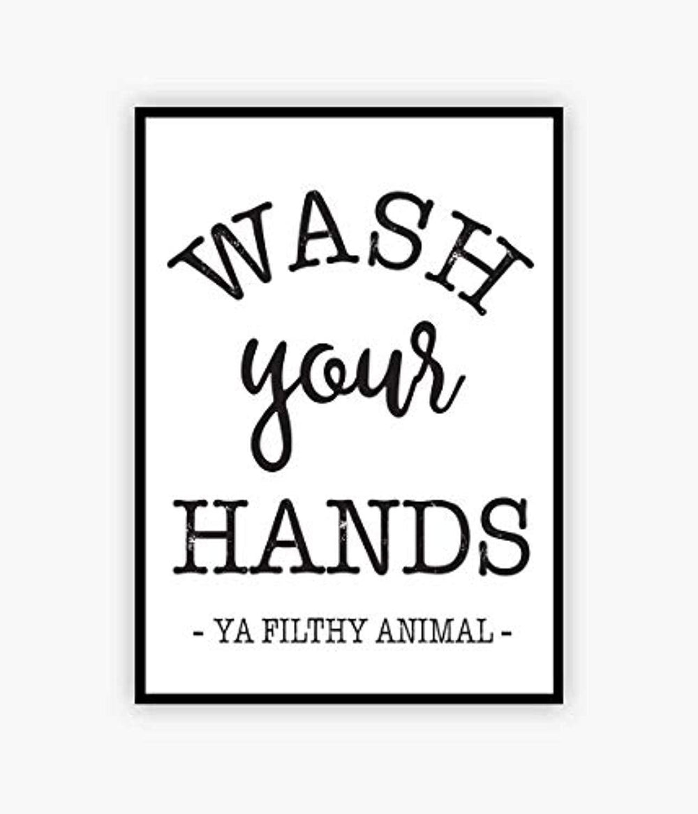 Wash Your Hands Ya Filthy Animal Poster| Bathroom Restroom Funny Wall Hanging Poster Decorations - BOSTON CREATIVE COMPANY