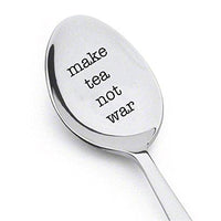 Make tea not war- engraved spoon- coffer lover- engraved silver ware by Boston creative company - BOSTON CREATIVE COMPANY