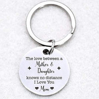 The Love Between a Mother and Daughter is Forever Keychain-Gifts for Mom Mother's Day Birthday - BOSTON CREATIVE COMPANY