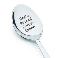 Father's Day Gift Engraved Spoon For Peanut Butter Lovers - Dad's Peanut Butter - BOSTON CREATIVE COMPANY