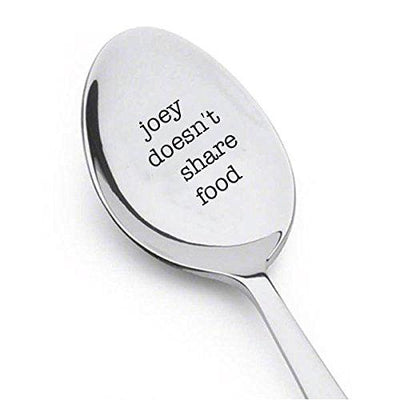 Joey doesnt share food - engraved spoon - for the friend who doesnt like to share food with anyone - Unique Gift - BOSTON CREATIVE COMPANY