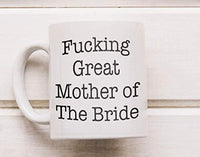 Funny Coffee Mug Gift For Bride’s Mother - BOSTON CREATIVE COMPANY