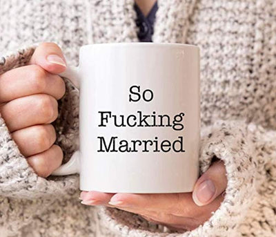 Gift For Couple | So Fucking Married Mug Gift For Newly Weds - BOSTON CREATIVE COMPANY