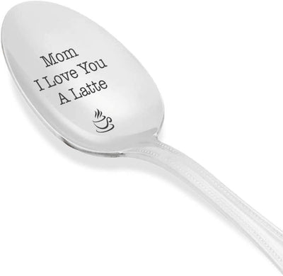 Mothers Day Gifts  Mom I Love You A Latte Spoon For Coffee Loving Moms Engraved Stainless Steel Spoon - BOSTON CREATIVE COMPANY