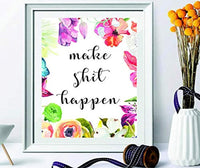 Wall Decor Gifts - Make Shit Happen - Humorous Quote - Monthly Planner - Home Living Room Decor - Motivational Print - Watercolor Flowers - Funny Floral Art Print - Gifts for Women with Encouragement Quotes - BOSTON CREATIVE COMPANY