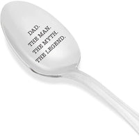 Dad The Man The Myth The Legend Engraved Stainless Steel Spoon Gift For Dad On Birthday Special Occasions - BOSTON CREATIVE COMPANY