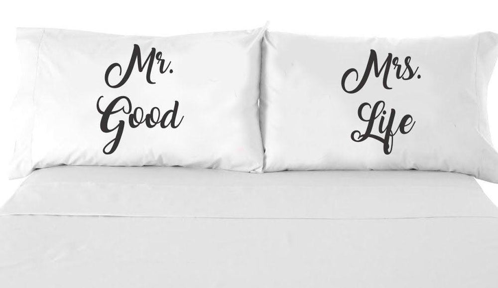 Pillow Cases - Wedding Gifts - Bedroom Decor - Unique Gifts - Mr Good and Mrs Life Couple pillow case - Wedding Anniversary Gifts - Twin Gifts - Set of 2 - BOSTON CREATIVE COMPANY