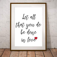 Let All That You Do Be Done in Love Poster | Goddaughter Gifts from Godmother | Bible Quote Wall Art - BOSTON CREATIVE COMPANY