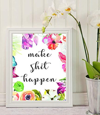 Wall Decor Gifts - Make Shit Happen - Humorous Quote - Monthly Planner - Home Living Room Decor - Motivational Print - Watercolor Flowers - Funny Floral Art Print - Gifts for Women with Encouragement Quotes - BOSTON CREATIVE COMPANY