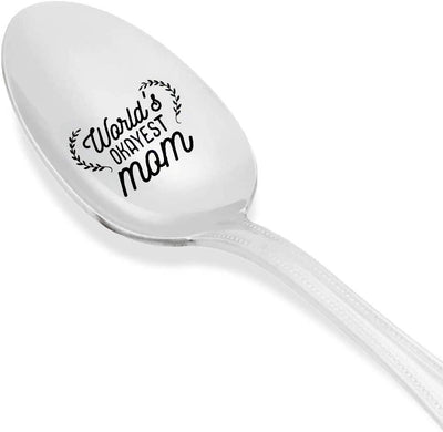 Mothers day gifts - Gag gifts - Engraved spoon - Funny gifts for mom - World’s okayest mom -7 inches - BOSTON CREATIVE COMPANY