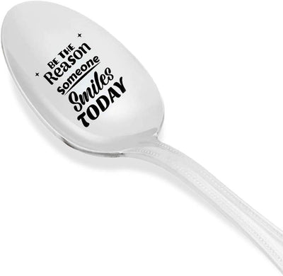 Be The Reason Someone Smiles Today - Engraved Spoon - Best friend gifts - BOSTON CREATIVE COMPANY