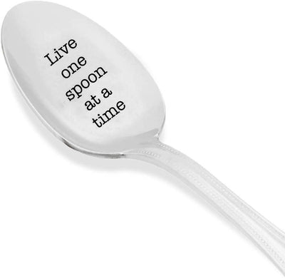 Live one spoon at a time - engraved spoon - Spoonie Gift - Spoon Theory - invisible illness - chronic pain - rustic spoon - inspirational quote - Encouragement gifts - best friends gifts - mom gifts - BOSTON CREATIVE COMPANY