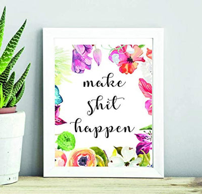 Wall Decor Gifts - Make Shit Happen - Humorous Quote - Monthly Planner - Home Living Room Decor - Motivational Print - Watercolor Flowers - Funny Floral Art Print - Gifts for Women with Encouragement Quotes - BOSTON CREATIVE COMPANY