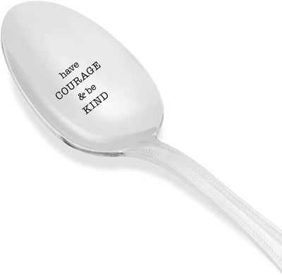 HAVE COURAGE & BE KIND Vintage Silverware Inspirational Gifts Under 15 Flatware Spoons Friendship Day Gift unique funny gift Coffee lovers gift idea motivational engraved stainless steel spoon - BOSTON CREATIVE COMPANY
