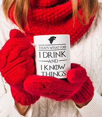 Ideas from Boston- Game of thrones mugs, Ceramic coffee Mugs THAT’S WHT I DO I DRINK AND I KNOW THINGS, GOT Gifts, Game of throne party decoration, Best Coffee Mugs. - BOSTON CREATIVE COMPANY