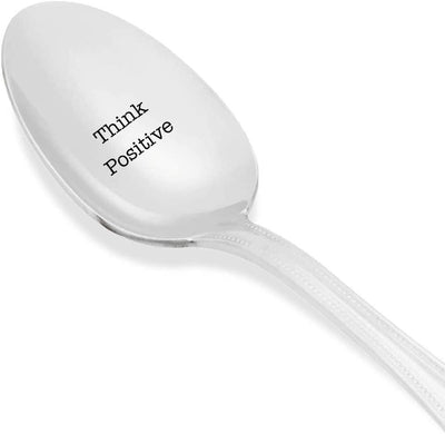 THINK POSITIVE Spoon-Think And Grow With Positive Ideas-Awesome Gifts For Friends Loved One-best Selling Engraved Spoon - BOSTON CREATIVE COMPANY