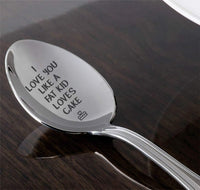 I Love You Like A Fat Kid Loves Cake Engraved Mothers Day Spoon Gift For Mom Coffee Spoon Gift For Her Unique Spoon Gift Ideas Best Vintage Silverware Moms Gift Coffee Lovers Gift - BOSTON CREATIVE COMPANY
