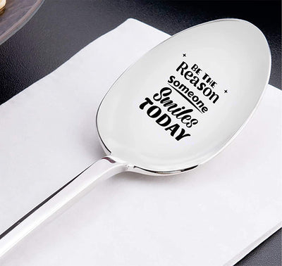 Be The Reason Someone Smiles Today - Engraved Spoon - Best friend gifts - BOSTON CREATIVE COMPANY