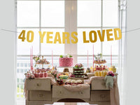 40th Birthday Decorations  40 Years Loved - Happy Birthday Gold Banner - BOSTON CREATIVE COMPANY