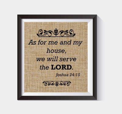 Joshua 24, As for Me and My House, We Will Serve the Lord, Burlap Print, Housewarming, Wedding, or Anniversary Present, Christian Art # 020 - BOSTON CREATIVE COMPANY
