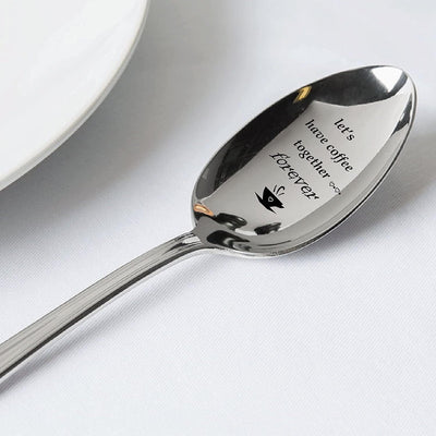 Lets Have Coffee Together Forever Stainless Steel Spoons engraved spoon - BOSTON CREATIVE COMPANY