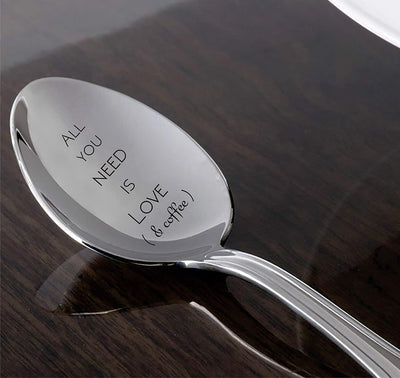 All you need is Love and Coffee-Engraved Spoon-Coffee Lovers Gift-Best Selling - BOSTON CREATIVE COMPANY