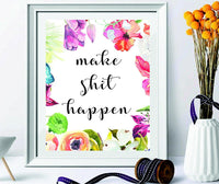 Make Shit Happen - Humorous Quote - monthly planner - Room Decor – wall art - Motivational Print - Watercolor Flowers - Funny Quote-Floral Art Print -Encouragement gift - gifts for women - BOSTON CREATIVE COMPANY