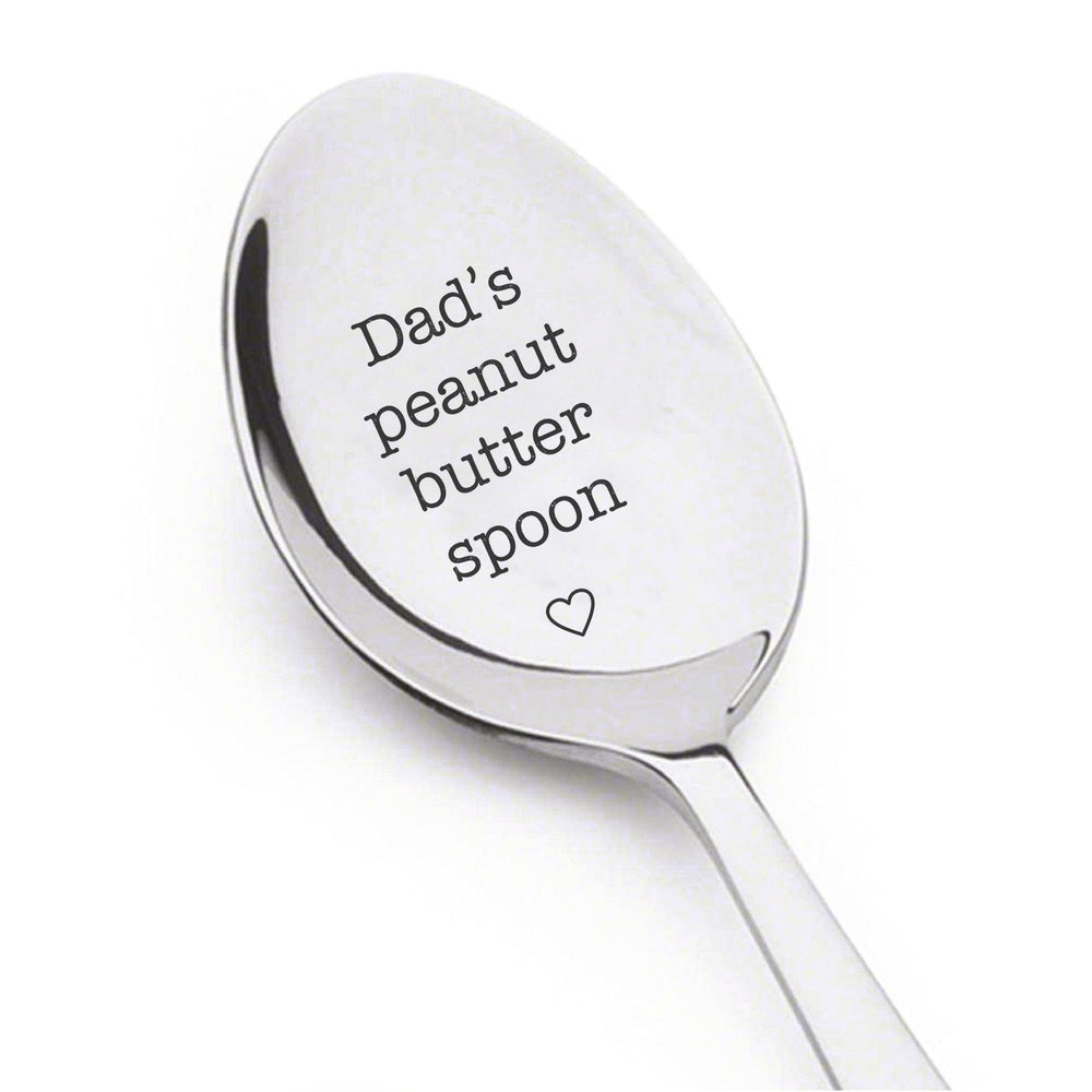 Dads peanut butter Spoon - Boston Creative Company