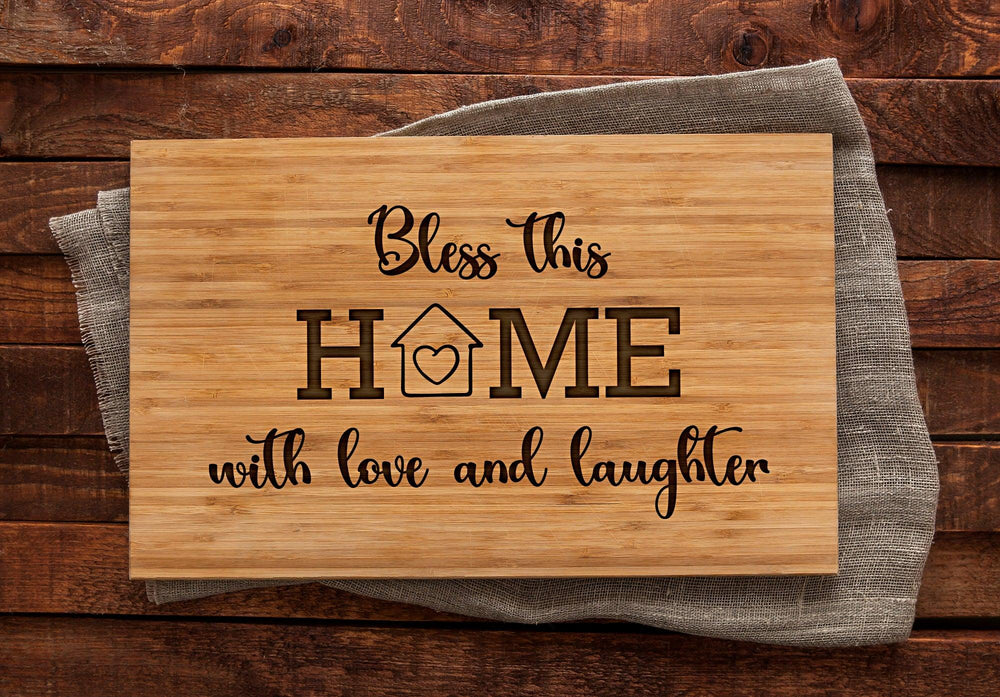 Bless this home with love and laughter 