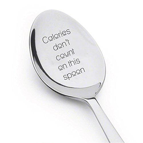 Calories Dont Count on This Spoon - Coffee spoon  Ice Cream or Snack Spoon Casual Dining Spoon - BOSTON CREATIVE COMPANY