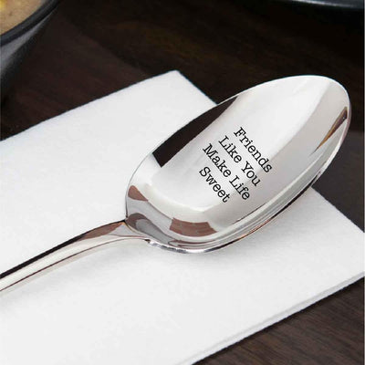 Boston Creative company Friends Like You Make Life Sweet, Cute Friends Gift, Engraved Spoon - BOSTON CREATIVE COMPANY