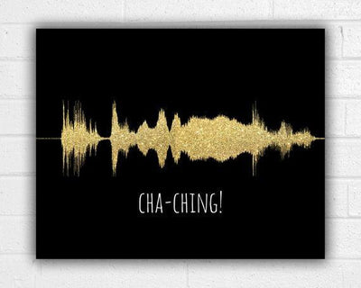 Cha Ching Sound Wave Art Print Entrepreneur Small Business Motivation - BOSTON CREATIVE COMPANY