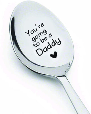 You're Going To Be Daddy Engraved Spoon Gift - BOSTON CREATIVE COMPANY