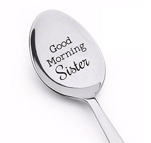 Good morning sister spoon-sister gift-sister in law gift-sister birthday gift - BOSTON CREATIVE COMPANY